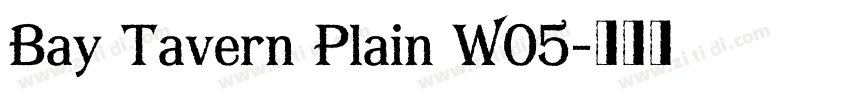 Bay Tavern Plain W05字体转换